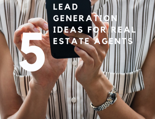 5 Under Valued Lead Generation Ideas for Real Estate Agents