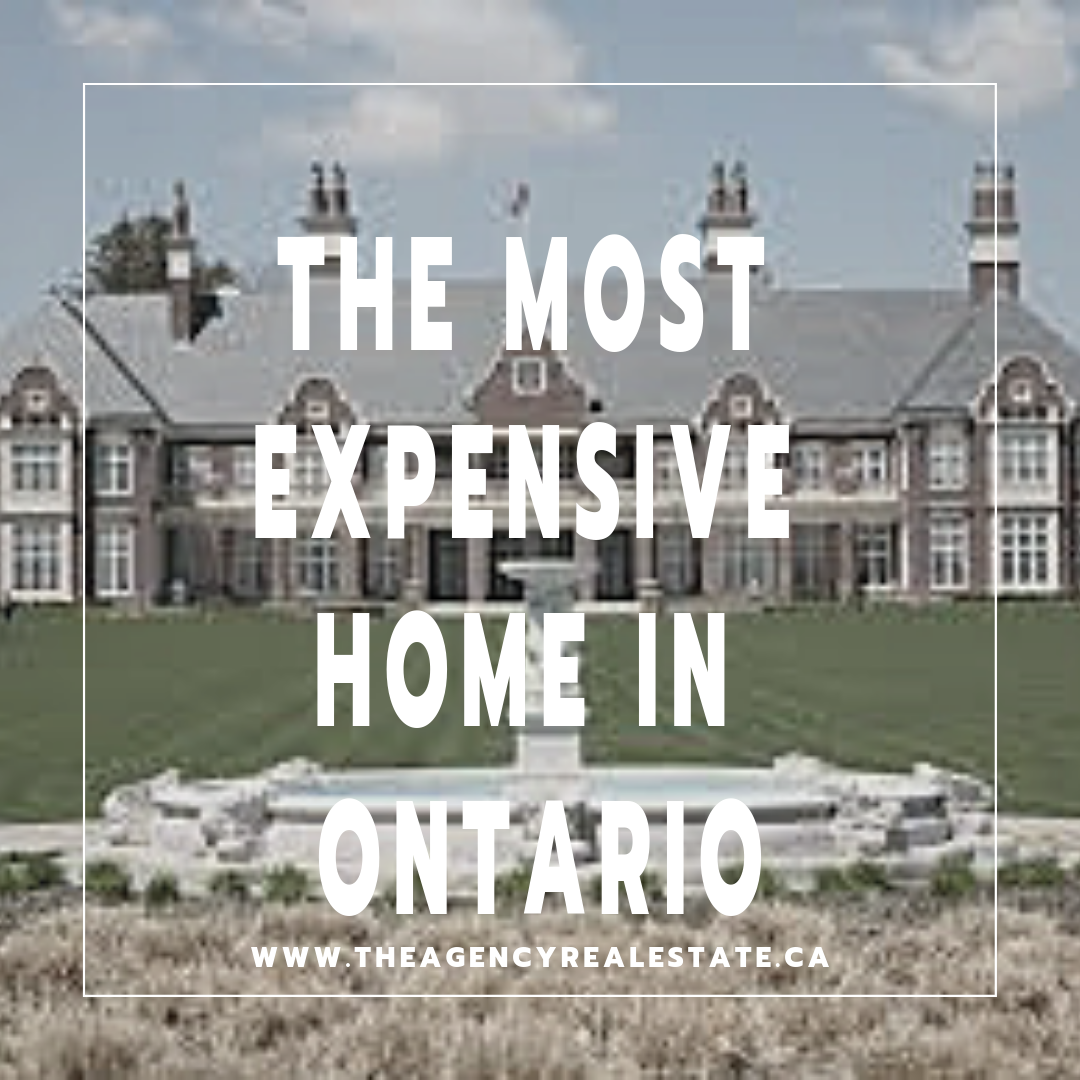 the most expensive home in ontario