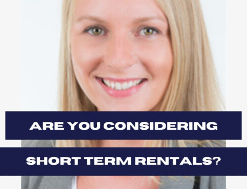 Considering Short Term Rentals?